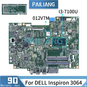 За DELL Inspiron 3064 I3-7100U дънна Платка на лаптоп дънна Платка 012V7M 15107-1 SR343 DDR4 дънна Платка на лаптоп